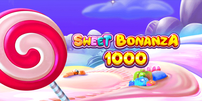 Smart Play Strategies For Sweet Bonanza 1000 Slot Offers